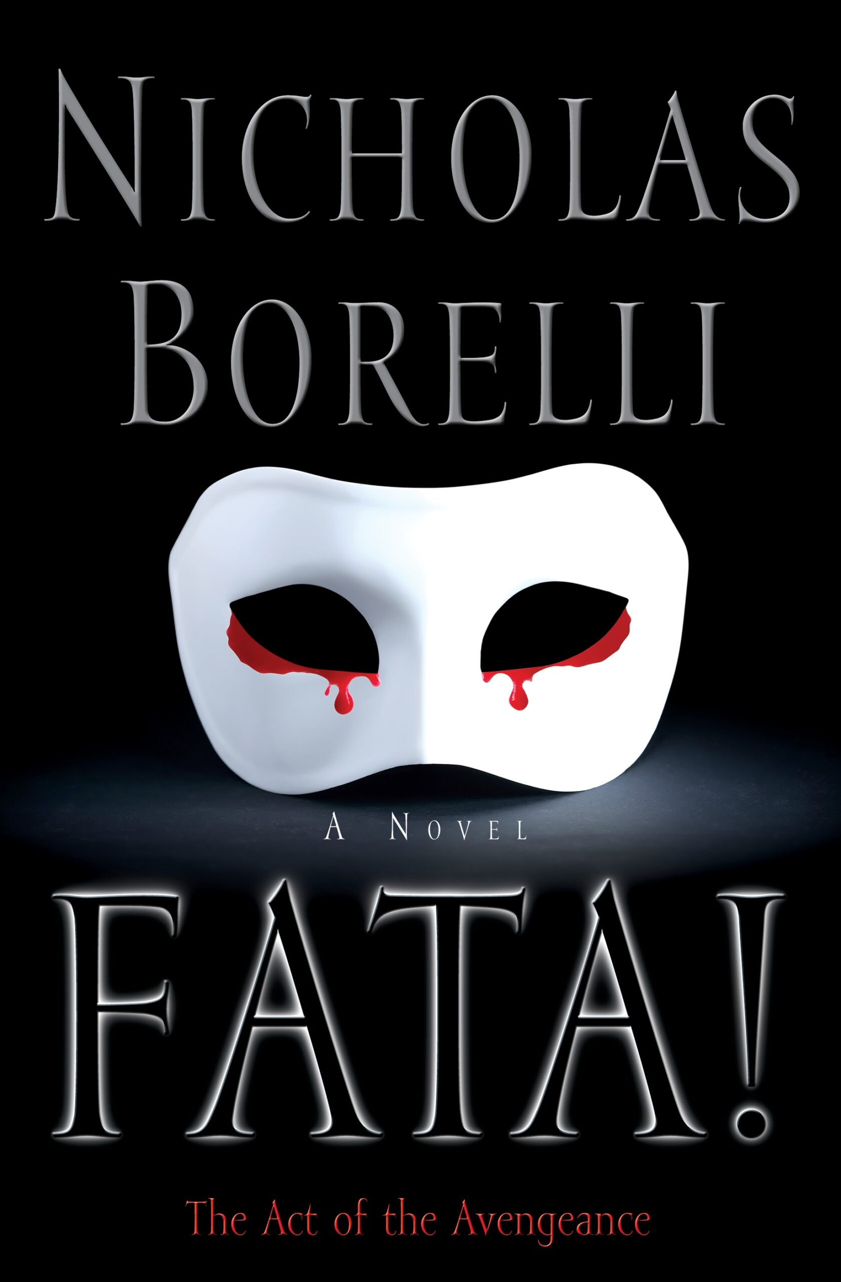 Nicholas Borelli book cover of Fata! The Act of the Avengeance