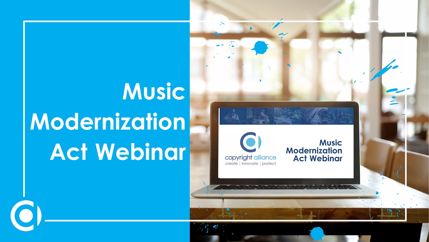 Music Modernization Act Webinar | Copyright Alliance