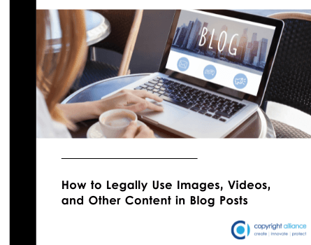 How to Legally Use Images, Videos, and Other Content in Blog Posts