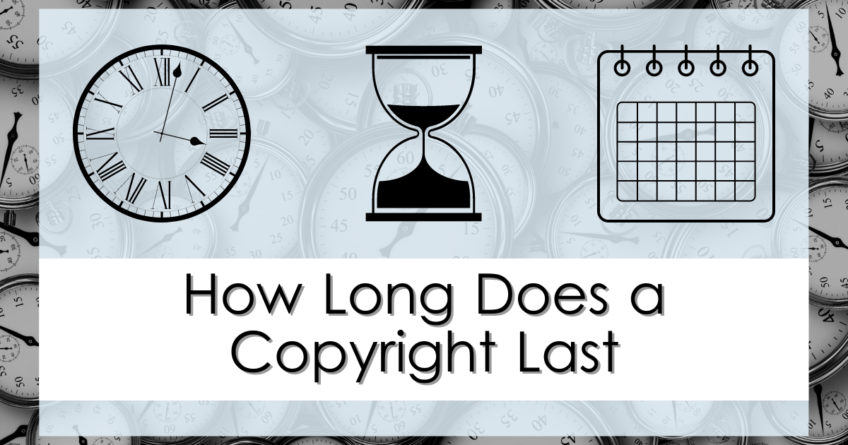 How Long Does A Copyright Last Copyright Alliance