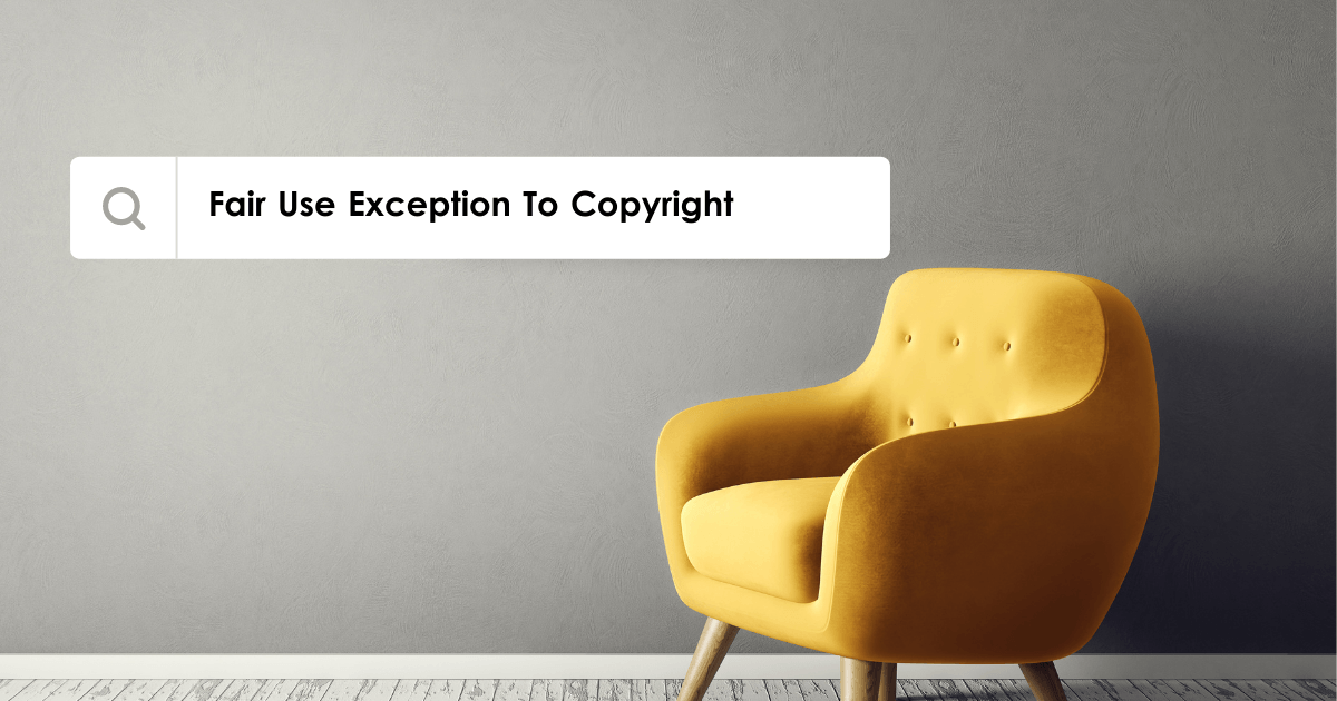 Fair Use Exception To Copyright | Copyright Alliance