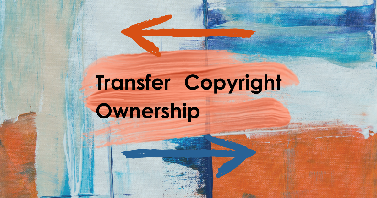 copyright transfer explained