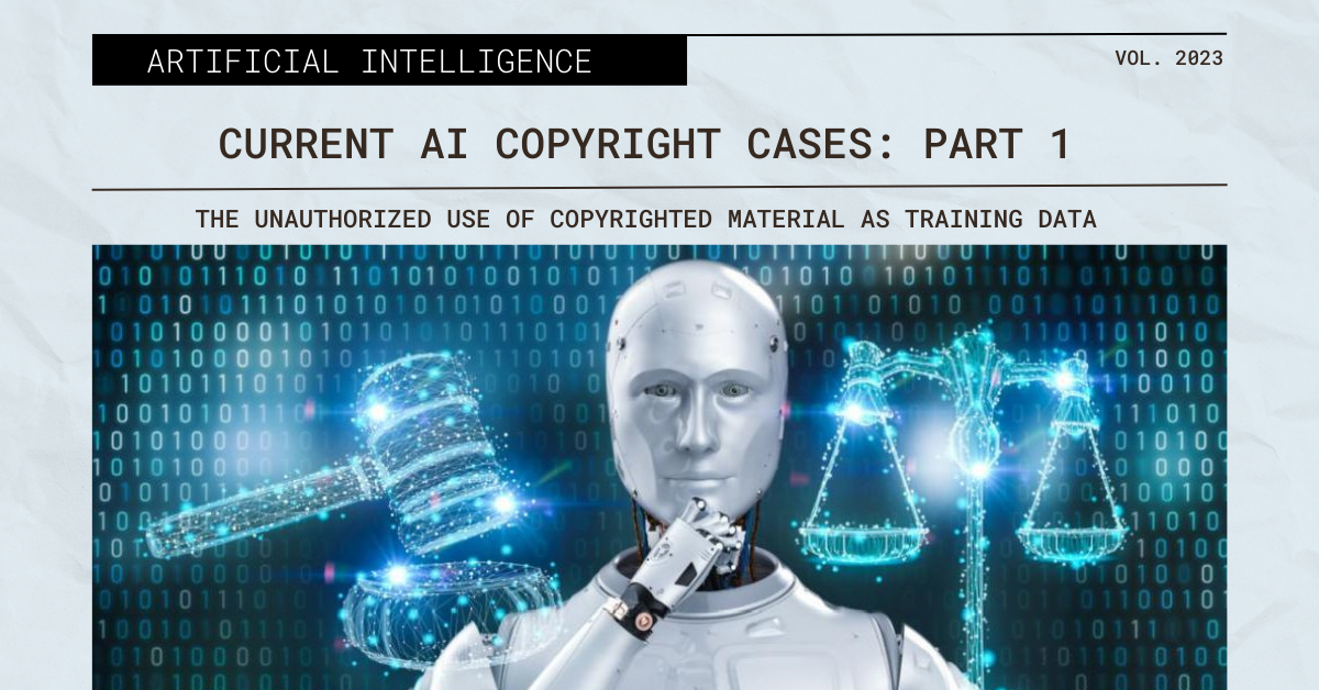 Current AI Copyright Cases Part 1 Copyright Alliance