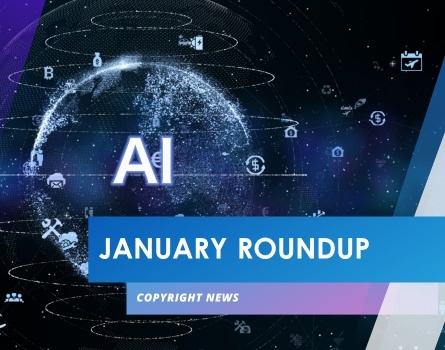 January 2025 Roundup of Copyright News